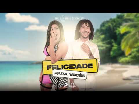 Kakau & Banda Sentimentos - Felicidade Pra Vocês