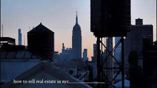 #1 | 10 Step Guide on How to Sell #RealEstate in #NewYork #NYC