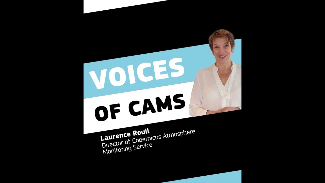 Voices of CAMS - Laurence Rouil, Director of CAMS