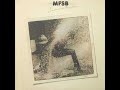 MFSB -- We Got The Time [1976]