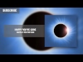 Happy you’re gone de Placebo