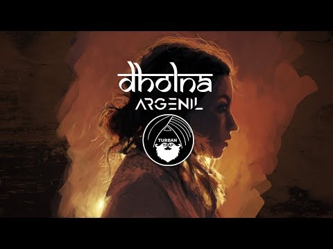 Dholna - Argenil ft. Deveshi Sahgal | Turban Trap