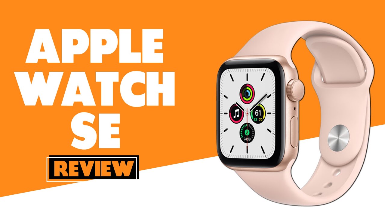 Apple Watch SE Review