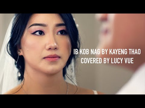 Ib Kob Nag Cover by Lucy Vue
