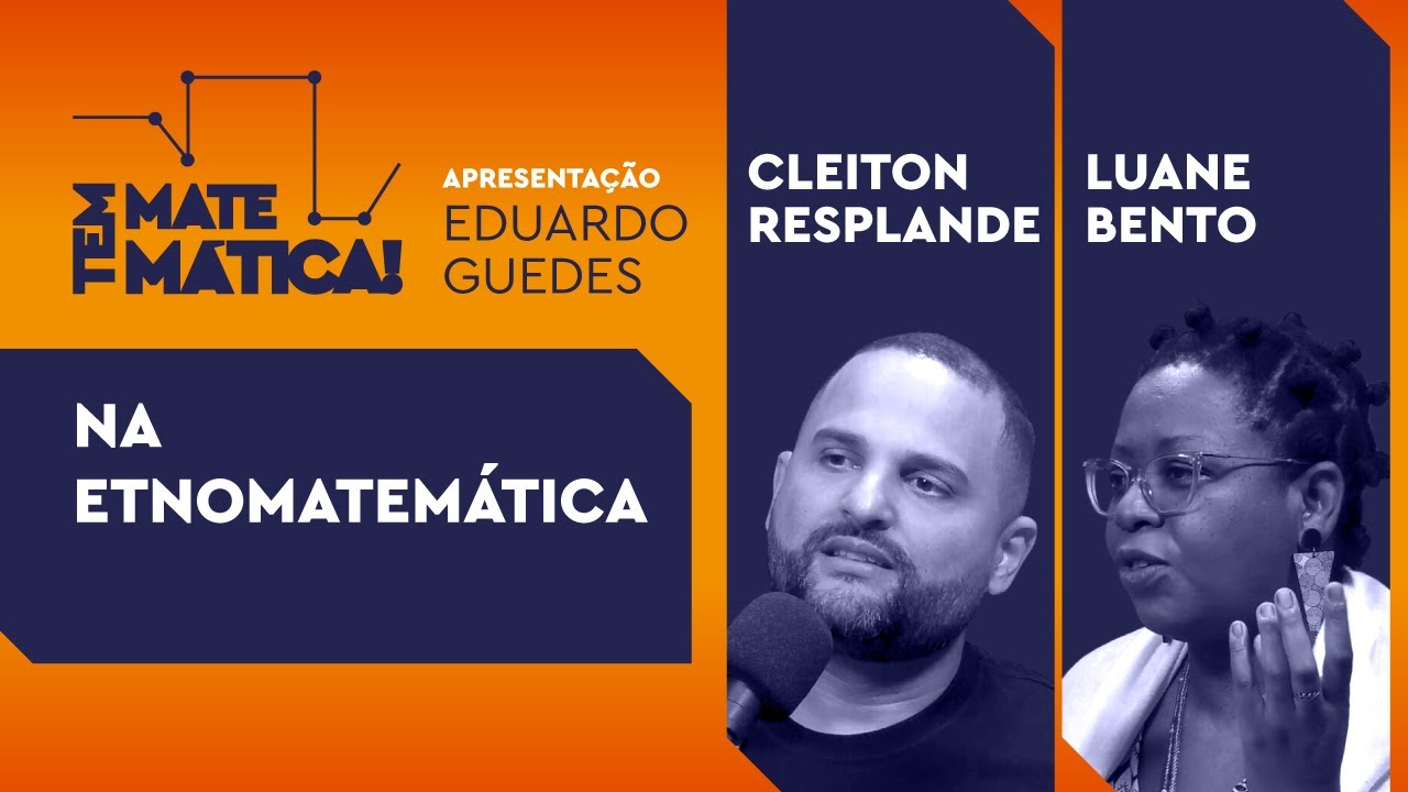 Na Etnomatemática - como diferentes culturas utilizam a Matemática | Tem Matemática!