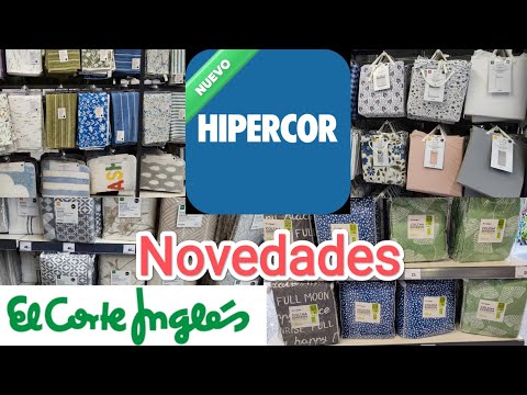 HIPERCOR NOVEDADES TEXTIL TENDENCIAS HOGAR SABANAS COLCHAS TOHALLAS EL CORTE INGLES HOME TEXTIL 2022