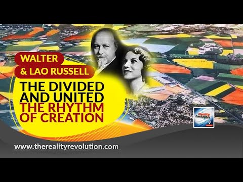 Walter And Lao Russell The Divided And The United - The Rhythm Of Creation