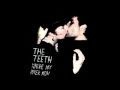 The Teeth - Ball of the Dead Rat