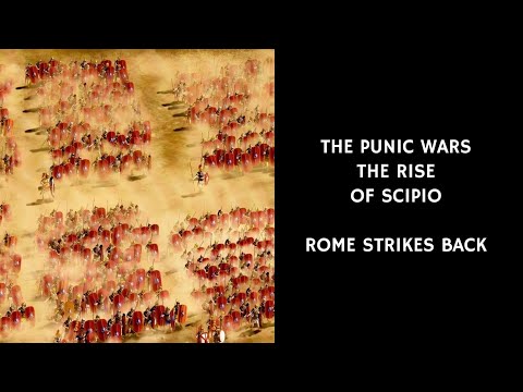 7/10 The Punic Wars | Rise Of Scipio: Rome Strikes Back | Rome vs Carthage