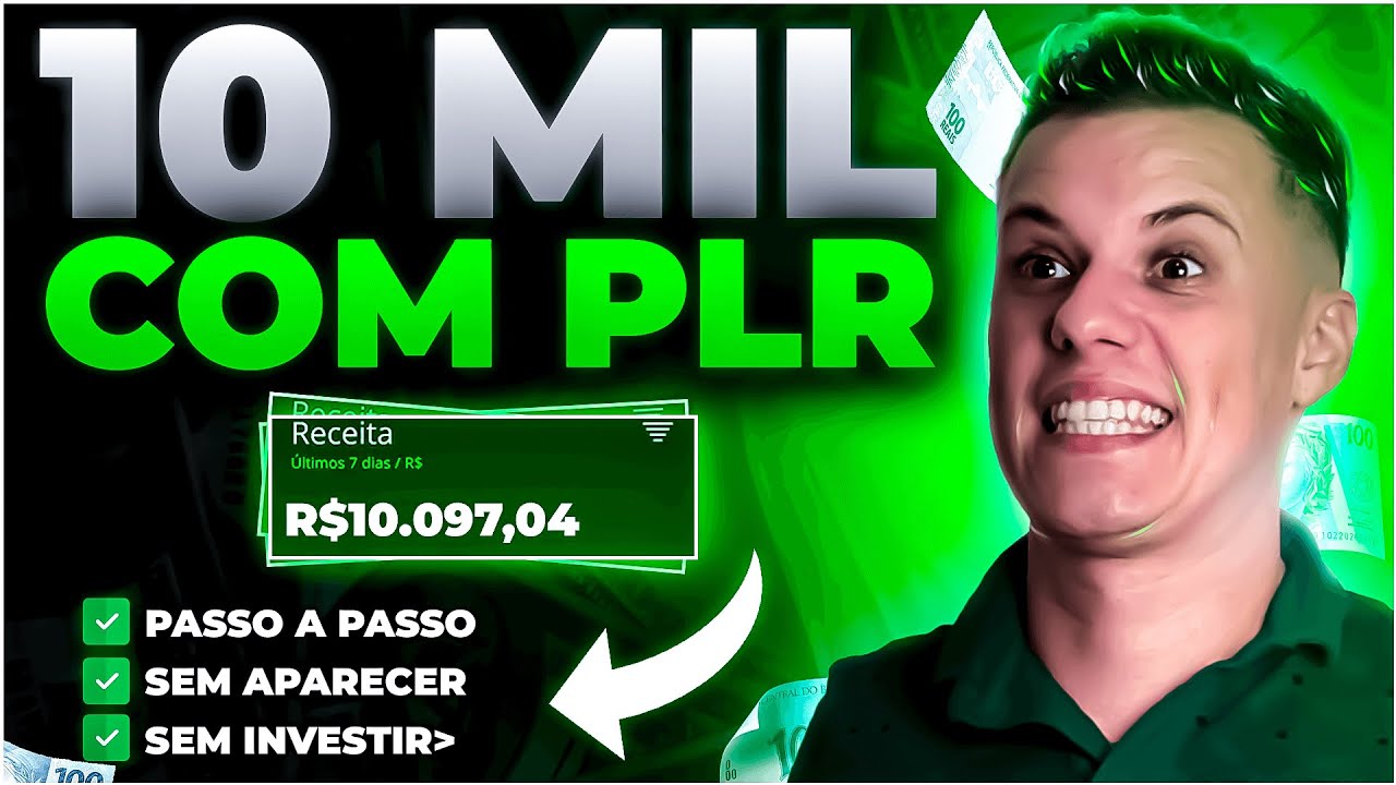 PLR: ESTRUTURA COMPLETA PARA GANHAR 10 MIL POR MÊS COM PLR (Aula Completa)