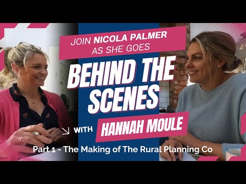 Behind the scenes with Hannah Moule - Part 1: The Making of The Rural Planning Co