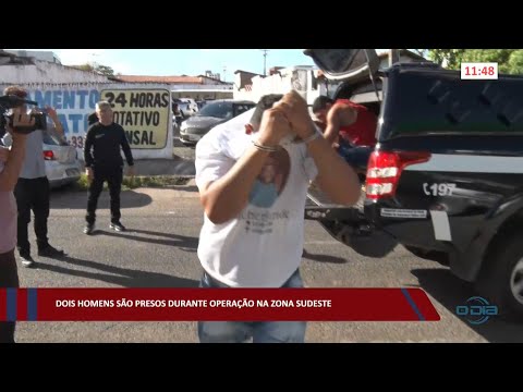 Dois homens são presos durante operação na zona sudeste 25 08 2022