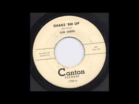 Slim Green - Shake 'em Up