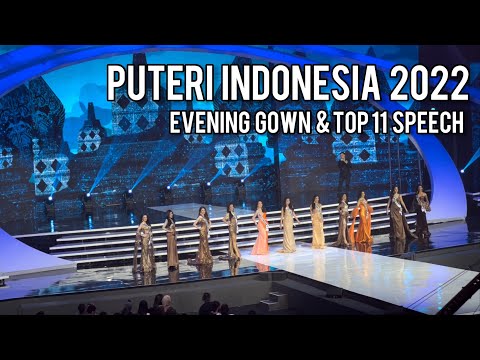 Puteri Indonesia 2022 Evening Gown & Top 11 Speech