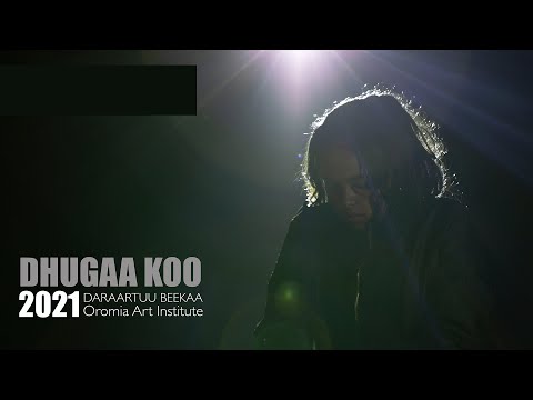 Daraartuu Beekaa : Dhugaa koo 2021