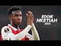 Eddie Nketiah - Time to Shine