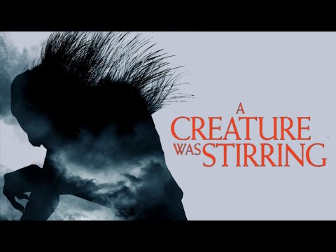 afbeelding A Creature Was Stirring | Official Trailer | Horror Brains