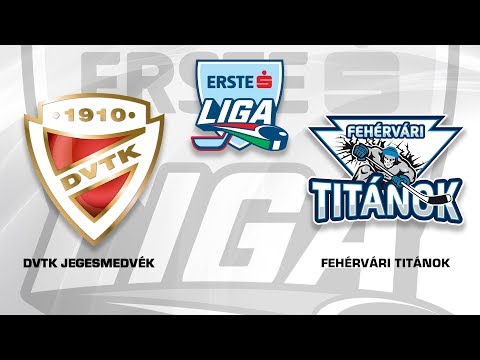 Erste Liga 121: DVTK Jegesmedvék - Fehérvári Titánok 4-1