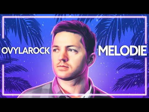 Ovylarock - Melodie (Official Release) [Lyric Video]