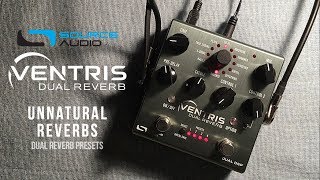 Video thumbnail for Source Audio Ventris Dual Reverb - Unnatural Reverbs (Dual Reverb Presets) by Do Noise