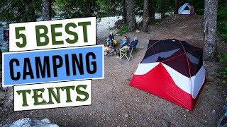 TOP 5 BEST CAMPING TENTS 2025