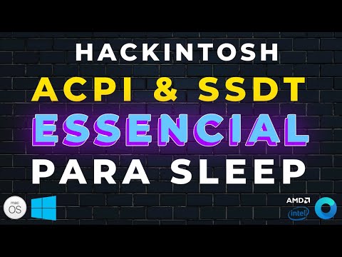 Ajuste de ACPI/SSDT essencial para SLEEP do macOS no seu Hackintosh (SSDT GPRW, UPRW & LANC)