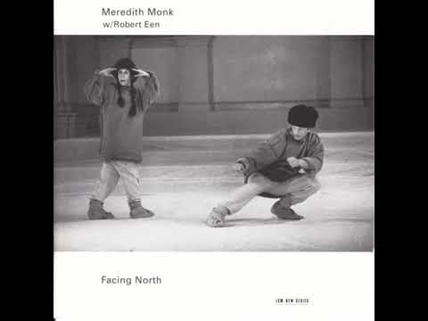 Meredith Monk W/ Robert Een – Keeping Warm