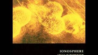 Ionosphere - Transmission + Through Silent Borders