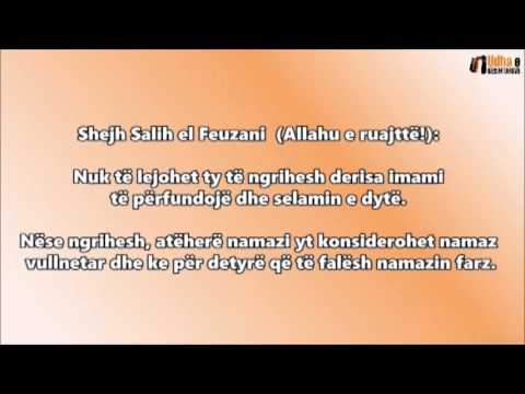 Ti je pasues i imamit, pse ngrihesh para se ai të jap dhe selamin e dytë Shejh Feuzani