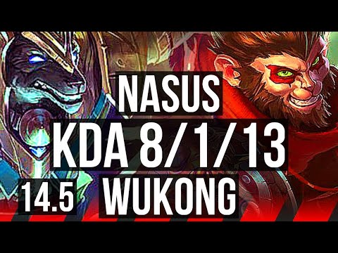 NASUS vs WUKONG (TOP) | 8/1/13, 900+ games, Legendary | NA Diamond | 14.5