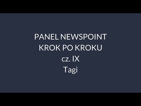 PANEL NEWSPOINT „Krok po kroku” cz. IX – Tagi