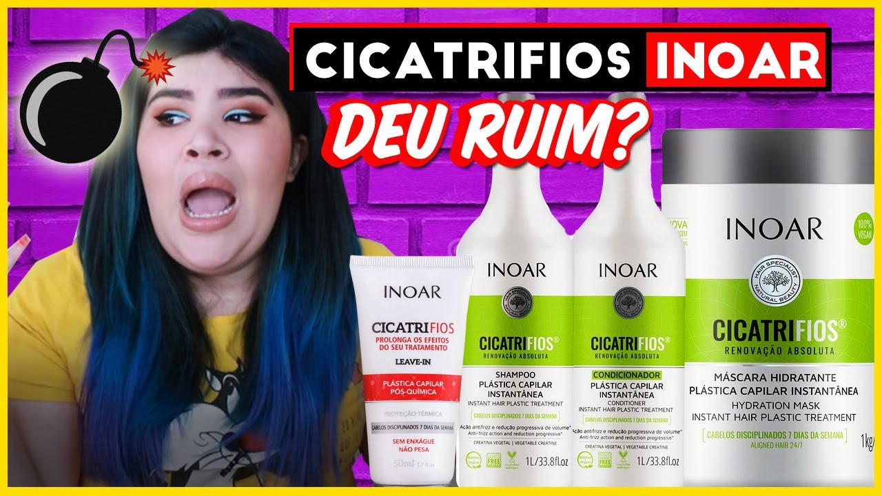 ❌Deu ruim! INOAR CICATRIFIOS PLÁSTICA CAPILAR  [No/Low Poo/Vegano]
