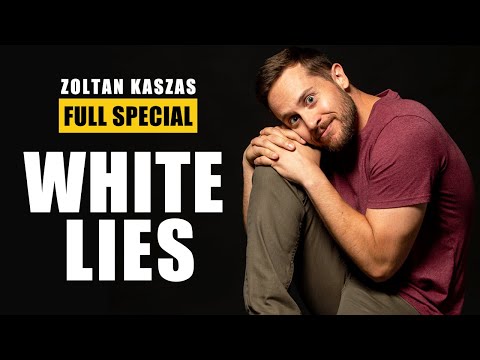 Zoltan Kaszas: White Lies - Full Special