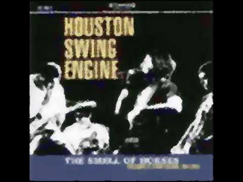 Houston Swing Engine - And You Thought