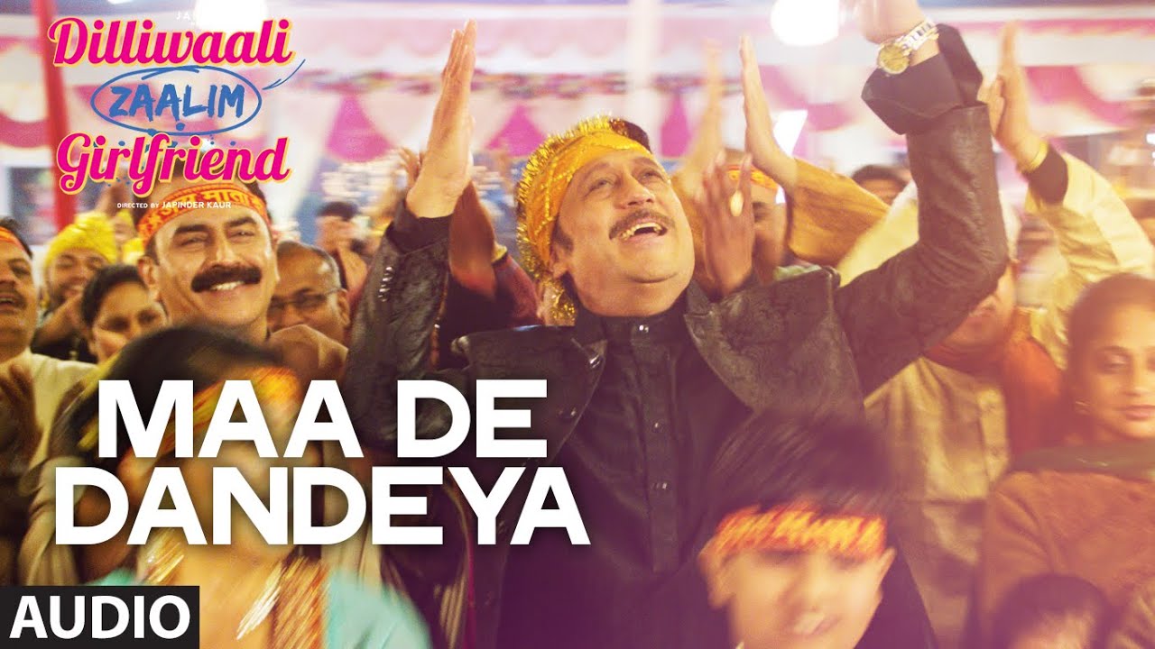 Maa De Dandeya Lyrics | Dilliwaali Zaalim Girlfriend | Jassi Katyal | Jassi Katyal