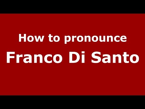 How to pronounce Franco Di Santo (Spanish/Argentina) - PronounceNames.com