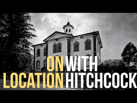 Filming Locations Then & Now: On Location With Hitchcock
