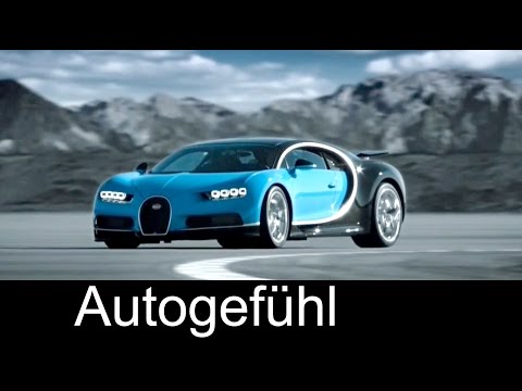 Bugatti Chiron First Trailer with Sound + World Premiere at Geneva Motor Show 2016 - Autogefühl