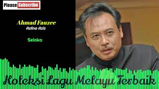 Download lagu Ahmad Fauzee 💖 Azlina Aziz - Seloka mp3 Download lagu Ahmad Fauzee 💖 Azlina Aziz - Seloka mp3