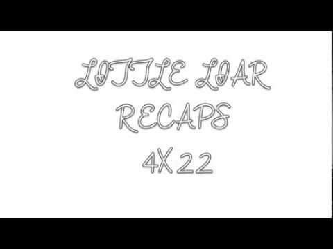 ♡Little Liar Recaps♡Cover for me 4x22-Pretty Little Liars