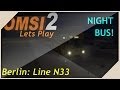 OMSI 2 Lets Play 5 MAN SD200 81 Berlin Line N33 Commentary