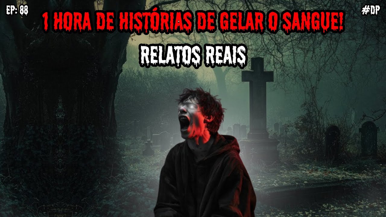 +1 HORA DE HISTÓRIAS TERROR - 6 RELATOS REAIS | EP.88 #dp
