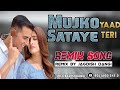 Mujhko Yaad Sataye Teri Mujhko Yaad Sataye Teri Remix Phir Hera Pheri DJ Jagdish Dangi