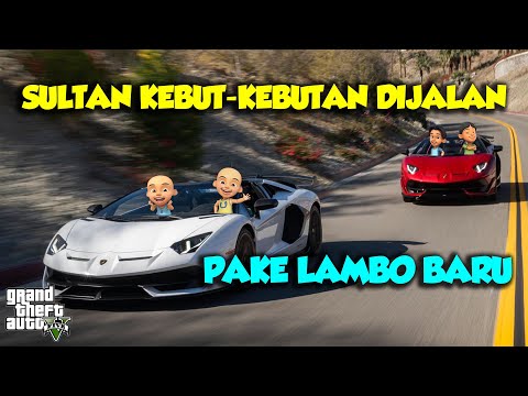 Sultan Upin Ipin Kebut- Kebutan pake LAMBORGHINI AVENTADOR BARU - GTA V Upin Ipin Episode Terbaru