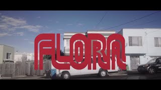 Carpool Tunnel – “Flora”