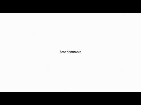 Americomania PRONUNCIATION