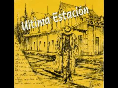 Última Estación -  Vacia y sola