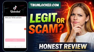 TikUnlocked.com Review: Is TikUnlocked.com Legit | Is It Worth It and 