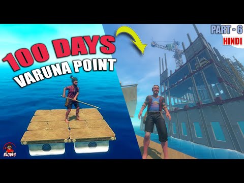 Varuna Point 100% Guide All Notes and Blueprints - Raft Varuna Point Walkthrough 100 Days Part 6