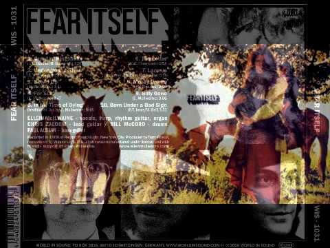 Fear Itself - Selftitled - 05 - In My Time Of Dying - 8.47